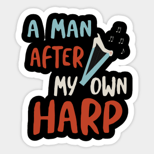 A Man After My Own Harp Sticker